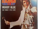 RARE 45T ELVIS PRESLEY-MOODY BLUE / SHE THINKS I STILL CARE-RCA NETHERLANDS 1977