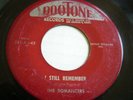 THE ROMANCERS  I Still Remember / House Cat  DOOTONE 1955 Doo Wop 45
