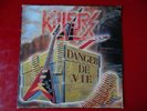 KILLERS : Danger de vie