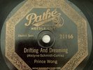 Pathe 78 RPM Record 21166 Prince Wong DRIFTING AND DREAMING