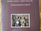J.D. Crowe Tony Rice Doyle Lawson Bobby Hicks Todd Phillips ?The Bluegrass album