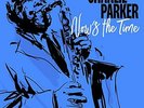 ID23z - Charlie Parker - Now's The Time - vinyl LP - New