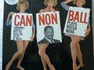CANNONBALL ADDERLEY LP CANNONBALL PLAYS BOSSA NOVA 1963 HOLLAND VG++/VG++