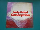 JODY GRIND - CONCEPTION (GERMAN TRANSATLANTIC / METRONOME) LP RARE