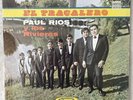 Paul Rios y los Rivieras - El Tracalero TEJANO CHICANO SOUL RARE EL ZARAPE LP