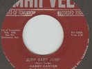 HARRY CARTER & ROCK N ROLL APACHE JUMP BABY JUMP/ RHYTHM IN MY SOUL Mar-vel 45