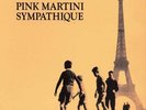 PINK MARTINI -  Sympathique NEW LP VINYL SEALED