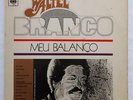 WALTEL BRANCO Meu Balanco ORIG BRAZIL BOSSA JAZZ GROOVE BREAKS LP HEAR
