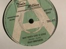 THE ISLEY BROTHERS. WHY WHEN LOVE IS GONE/ MY LOVE IS YOUR LOVE (forever). VGC+