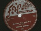 ROCKABILLY 78 - MILLER SISTERS - SOMEDAY YOU WILL PAY - HEAR - 1955 FLIP 504