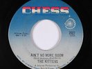 Northern Soul 45 - Kittens - Ain't No More Room - Chess - mp3