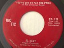 NORTHERN SOUL Al Kent YOU'VE GOT TO PAY THE PRICE Ric Tic 45 rare Canadian press