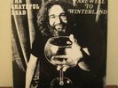 THE GRATEFUL DEAD-FAREWELL To WINTERLAND-3 LP SET-SLIPPED DISC RECORDS-SX-TT 979