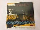 CLOSED CIRCUITS AUSTRALIAN ELECTRONIC MUSIC VOL 1 – V/A 2X VINYL LP (SEALED)