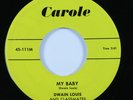 Rockabilly 45 DWAIN LOUIS & CLASSMATES My Baby/That's All Right CAROLE NM HEAR