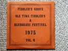 SEALED LP *Fiddler's Grove Ole Time Fiddler's & Bluegrass Festival 1975 Vol. 6*
