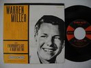 WARREN MILLER Say You'll Be True 45 7