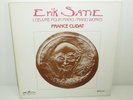 ERIK SATIE / FRANCE CLIDAT 