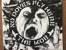 The Mob - No Doves Fly Here - EP 7” Vinyl - Very Good Condition With Poster