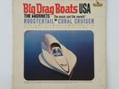 THE HORNETS Big Drag Boats U.S.A. LRP3364 LP Vinyl VG+ Cvr VG nr+ Liberty 1964