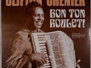 CLIFTON CHENIER: Bon Ton Roulet  SEALED Arhoolie Zydeco Blues LP Vinyl