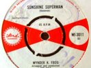 WYNDER K. FROG - Sunshine superman / Blues for a frog - ISLAND - Mod