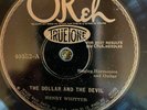 Okeh 40352 (True-Tone) Henry Whitter THE DOLLAR AND THE DEVIL 78 rpm Country  E