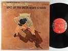 Robert Johnson - King Of The Delta Blues Singers LP - Columbia 6-Eye Mono PROMO
