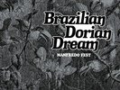 MANFREDO FEST BRAZILIAN DORIAN DREAM  VINYL LP NEW (31stJULY)