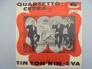 Quartetto Cetra - Tin Ton Kin/Eva 7