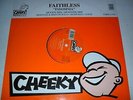 FAITHLESS - INSOMNIA,1995,CHEEKY RECS(CHEK12010)..INC MOODY AND MONSTER MIX