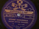 ZIMBABWE 78 RPM MALE VOCAL GUITAR JIVE DOO WOP GOLDEN RHYTHM CROONERS HEAR