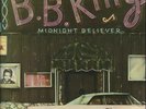 B.B. King Midnight Believer NEAR MINT ABC Vinyl LP