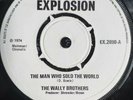 THE WALLY BROTHERS - THE MAN WHO SOLD THE WORLD - NR MINT A SIDE