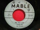 Country Bopper 45 Clyde Law & the Lawmen  Big Bad Bob / Max Mace Mable Label VG