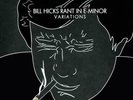 BILL HICKS - Rant In E-Minor Variations - NEW 2x LP Vinyl