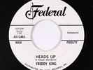 R&B Rocker/Soul 45 - Freddy King - Heads Up - Federal - VG+ mp3