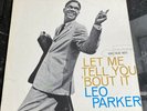 LP LEO PARKER - LET ME TELL YOU ’BOUT IT - BLUE NOTE 4087 VINYL RVG EAR