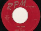 LONNIE THE CAT I Ain't Drunk / Road I Travel RPM R&B 45 HEAR
