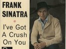 I've Got A Crush On You Frank Sinatra 7
