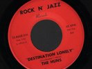 (Hear) 1966 The Huns Classic Garage 45 (Destination Lonely / Winning Ticket)