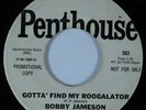 Garage Psych 45 BOBBY JAMESON Gotta' Find My Roogalator PENTHOUSE zappa HEAR *
