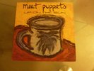 MEAT PUPPETS UP ON THE SUN, SST RECORD,  WITH INSERTS, SLEEVE, NO BARCODE