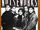 NOISEWORKS / NOISEWORKS 1987 CBS RECORDS