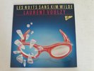 Laurent Voulzy Maxi 45 tours Les nuits sans Kim Wilde 6:45 / Belle Ile en mer