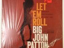 Big John Patton - Let'em Roll  - Jazz LP - Blue Note - Van Gelder - SHRINK