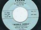 TX Rockabilly - Billy Taylor FELCO 101 Wombie zombie / I'm young ?