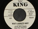 OTIS WILLIAMS & CHARMS: Image Of A Girl / Wait A Minute Baby 45 (dj)