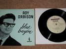 ROY ORBISON - Blue Bayou EP VINYL 7