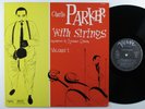 CHARLIE PARKER With Strings Volume 1 VERVE LP VG+ france dsm cover